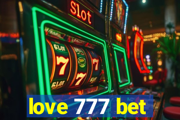 love 777 bet